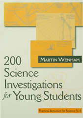 E-book, 200 Science Investigations for Young Students : Practical Activities for Science 5 - 11, Sage