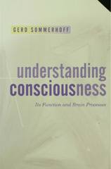 E-book, Understanding Consciousness : Its Function and Brain Processes, Sommerhoff, Gerd, Sage