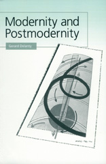 E-book, Modernity and Postmodernity : Knowledge, Power and the Self, SAGE Publications Ltd