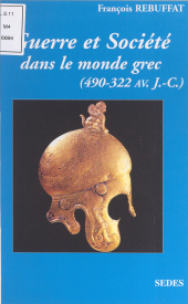 eBook, Guerre et société dans le monde grec (490-322 av. J.-C.), Sedes (réédition numérique FeniXX)