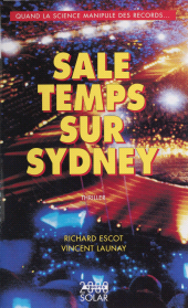 E-book, Sale temps sur Sydney : Quand la science manipule des records, Solar (réédition numérique FeniXX)