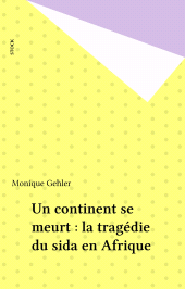 E-book, Un continent se meurt : la tragédie du sida en Afrique, Stock (réédition numérique FeniXX)