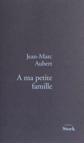 E-book, À ma petite famille, Stock (réédition numérique FeniXX)