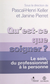 E-book, Qu'est-ce que soigner ? : Le soin, du professionnel à la personne, Syros (réédition numérique FeniXX)