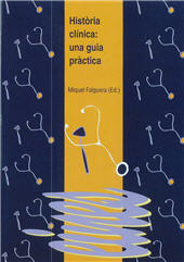 E-book, Història clínica : una guia pràctica, Falguera, Miquel, Edicions de la Universitat de Lleida