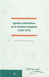 E-book, Apuntes iusfilosóficos en la Cataluña franquista (1939-1975), Figueras Pàmies, Montserrat, Edicions de la Universitat de Lleida