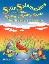 E-book, Silly Salamanders and Other Slightly Stupid Stuff for Readers Theatre, Libraries Unlimited