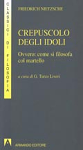 E-book, Crepuscolo degli idoli, ovvero Come si filosofa col martello, Armando