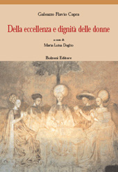 E-book, Della eccellenza e dignità delle donne, Capra, Galeazzo Flavio, 1487-?, Bulzoni