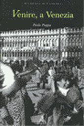 E-book, Venire, a Venezia : dodici percorsi e qualche incrocio, Puppa, Paolo, 1945-, CLUEB