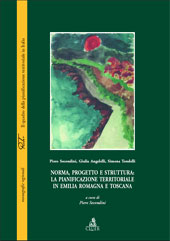 E-book, Norma, progetto e struttura: la pianificazione territoriale in Emilia Romagna e Toscana, Secondini, Piero, CLUEB