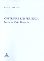 eBook, Costruire l'esperienza : saggio su Walter Benjamin, CLUEB