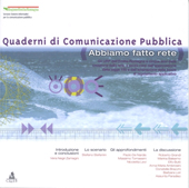 E-book, Abbiamo fatto rete : gli URP dell'Emilia- Romagna a cinque anni dalla creazione della rete, a pochi mesi dall'approvazione della 150 e dall'emanazione della bozza di regolamento applicativo, CLUEB