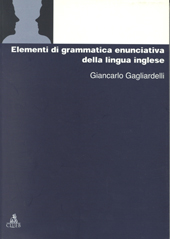 E-book, Elementi di grammatica enunciativa della lingua inglese, Gagliardelli, Giancarlo, CLUEB