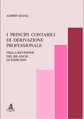E-book, I principi contabili di derivazione professionale nella revisione del bilancio di esercizio, Quagli, Alberto, CLUEB