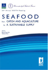 eBook, Seafood from catch and aquaculture for a sustainable supply : book of abstracts : [38th annual WEFTA meeting], Firenze University Press