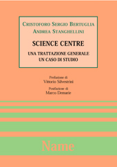 E-book, Science centre : una trattazione generale, un caso di studio, Bertuglia, Cristoforo Sergio, 1931-, Name
