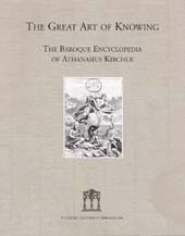 E-book, The great art of knowing : the baroque encyclopedia of Athanasius Kircher : publ. on the occasion of the exhibition at the Stanford University libraries, Stanford University libraries