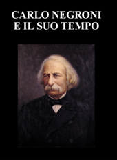 eBook, Carlo Negroni e il suo tempo (1819-1896) : atti del convegno di studi nel centenario della morte : Novara 7 marzo 1997, Interlinea