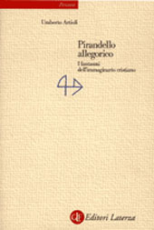 E-book, Pirandello allegorico : i fantasmi dell'immaginario cristiano, GLF editori Laterza