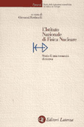 E-book, L'Istituto nazionale di fisica nucleare : storia di una comunità di ricerca, Battimelli, Giovanni, Laterza