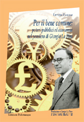 eBook, Per il bene comune : poteri pubblici ed economia nel pensiero di Giorgio La Pira, Polistampa