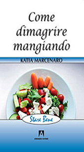 E-book, Come dimagrire mangiando, Marcenaro, Katia, Armando