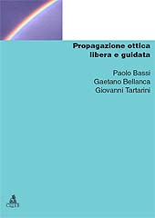 E-book, Propagazione ottica libera e guidata, Bassi, Paolo, CLUEB
