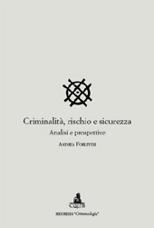 E-book, Criminalità, rischio e sicurezza : analisi e prospettive, CLUEB