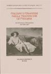 E-book, Italiani e stranieri nella tradizione letteraria : atti del convegno di Montepulciano, 8-10 ottobre 2007, Salerno
