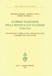 E-book, Le prime traduzioni della Monadologie di Leibniz, 1720-1721 : introduzione storico- critica, sinossi dei testi, concordanze contrastive, L.S. Olschki