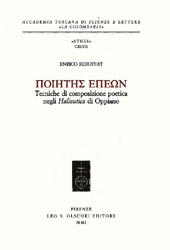 E-book, Poietes epeon : tecniche di composizione poetica negli Halieutica di Oppiano, Rebuffat, Enrico, L.S. Olschki