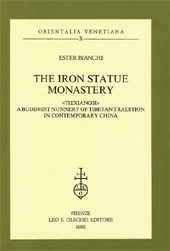 E-book, The iron statue monastery : Tiexiangsi : a Buddhist nunnery of Tibetan tradition in contemporary China, L.S. Olschki