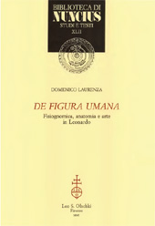 eBook, De figura umana : fisiognomica, anatomia ed arte in Leonardo, Laurenza, Domenico, L.S. Olschki