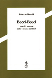 eBook, Bocci-Bocci : i tumulti annonari nella Toscana del 1919, Bianchi, Roberto, L.S. Olschki