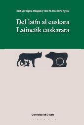 E-book, Del latin al euskara = latinetik euskarara, Segura Munguía, Santiago, Deusto