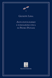 E-book, Anti-ontologismo e fondazione etica in Pietro Piovani, Lissa, Giuseppe, Giannini