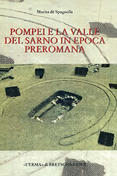 eBook, Pompei e la valle del Sarno in epoca preromana : la cultura delle tombe a Fossa, "L'Erma" di Bretschneider