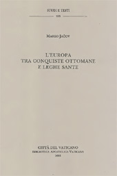 E-book, L'Europa tra conquiste ottomane e leghe sante, Jačov, Marko, Biblioteca apostolica vaticana