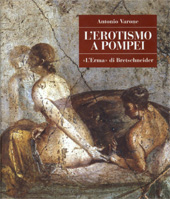 E-book, L'erotismo a Pompei, Varone, Antonio, "L'Erma" di Bretschneider