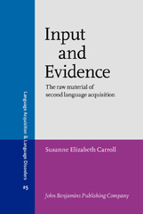E-book, Input and Evidence, Carroll, Susanne Elizabeth, John Benjamins Publishing Company
