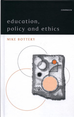 E-book, Education, Policy and Ethics, Bottery, Michael, Bloomsbury Publishing