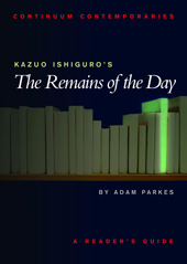E-book, Kazuo Ishiguro's The Remains of the Day, Parkes, Adam, Bloomsbury Publishing