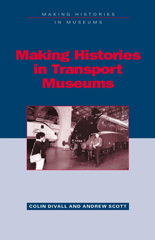 E-book, Making Histories in Transport Museums, Bloomsbury Publishing