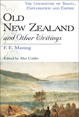 E-book, Old New Zealand and Other Writings, Maning, F.E., Bloomsbury Publishing