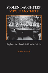 E-book, Stolen Daughters, Virgin Mothers, Mumm, Susan, Bloomsbury Publishing