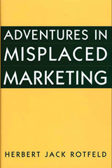 eBook, Adventures in Misplaced Marketing, Rotfeld, Herbert, Bloomsbury Publishing