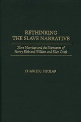 E-book, Rethinking the Slave Narrative, Heglar, Charles J., Bloomsbury Publishing