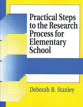 E-book, Practical Steps to the Research Process for Elementary School, Stanley, Deborah B., Bloomsbury Publishing