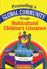 eBook, Promoting a Global Community Through Multicultural Children's Literature, Steiner, Stan, Bloomsbury Publishing